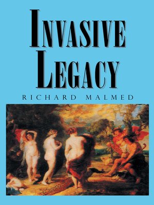 cover image of Invasive Legacy